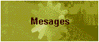 Mesages