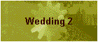Wedding 2